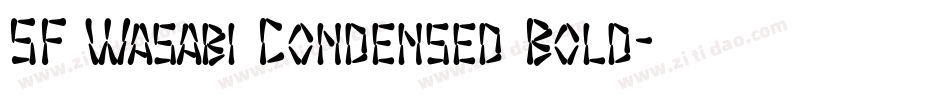 SF Wasabi Condensed Bold字体转换